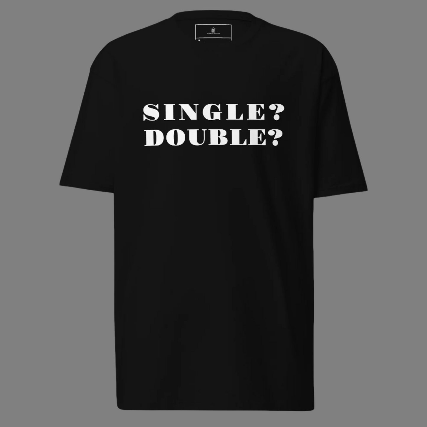 SINGLE OR DOUBLE unisex premium heavyweight tee